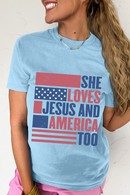 Light Blue SHE LOVES JESUS AND AMERICA TOO Flag Graphic T Shirt